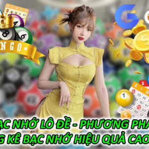 Bạc Nhớ Lô Đề - Phương Pháp Thống Kê Bạc Nhớ Hiệu Quả Cao Nhất