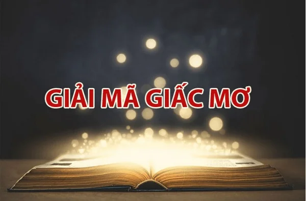 So mơ lô đề đầy đủ - Nguồn gốc xuất hiện của những giấc mơ là gì?