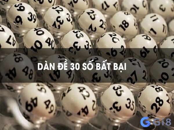 Dàn đề 30 con bất bại