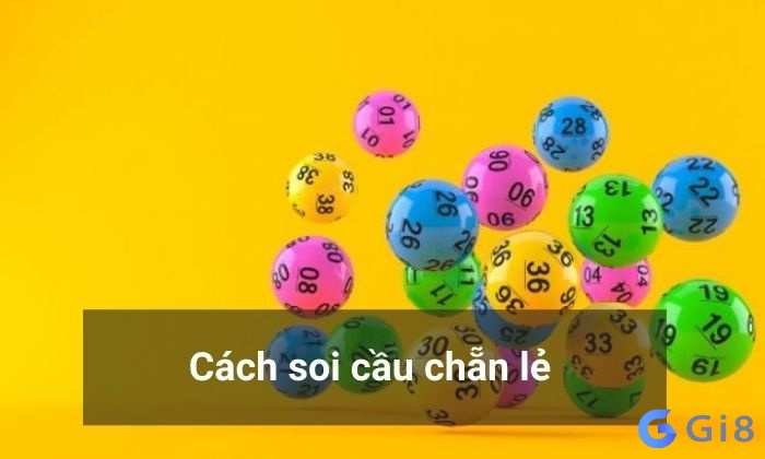 Cách bắt tổng chẵn lẻ là gì? 