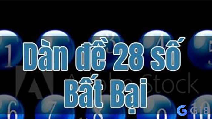 Bí kíp soi đề dàn 28 con bất tử