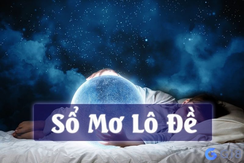 So mơ lô đề là gì?