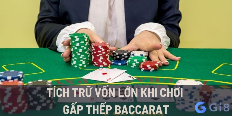 Cần tích nguồn vốn đủ lớn để theo đuổi gấp thếp